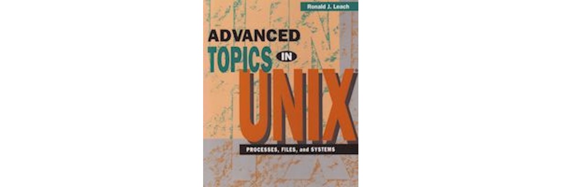 Advanced Topics in UNIX, Second Edition